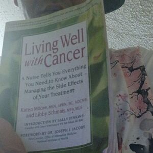 Living Well with Cancer by Katen Moore and Libby Schmais
